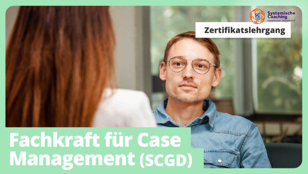 Fachkraft für Case Management SCGD